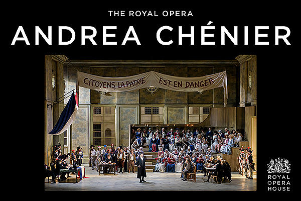 The Royal Opera Screening: </br> Andrea Chénier - 16th Jun 2024 2:00PM