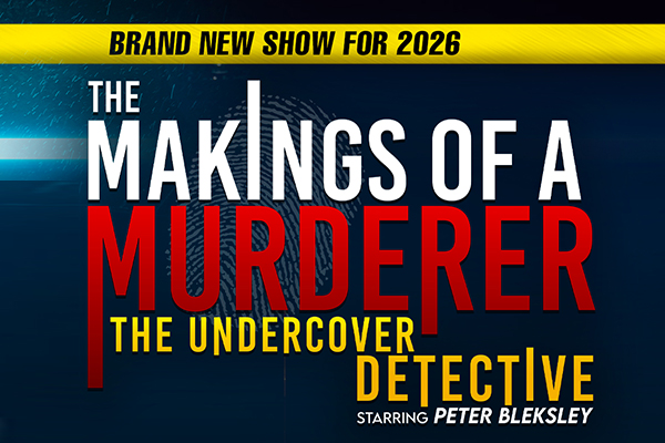 The Makings of a Murderer: The Undercover Detective -  13eg Chwef 2026 7:30PM