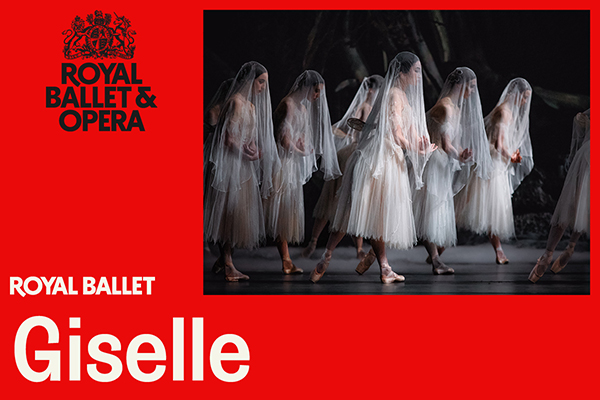 The Royal Ballet Screening: </br> Giselle -  3ydd Maw 2026 7:15PM