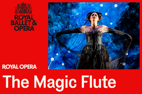 The Royal Opera Screening: </br> The Magic Flute -  21ain Ebr 2026 6:45PM