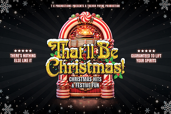 That'll Be Christmas -  17eg Rhag 2026 7:00PM