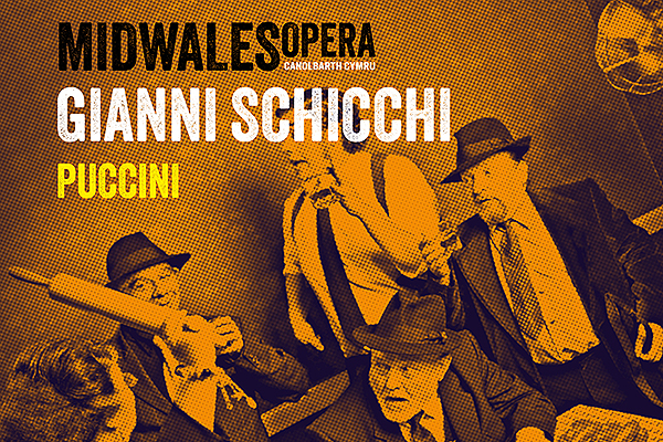 Opera Canolbarth Cymru - Gianni Schicchi Puccini  -  23ain Hyd 2026 7:30PM