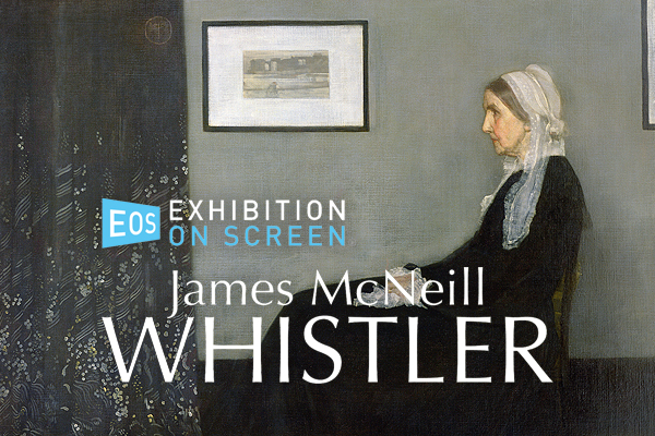 Exhibition On Screen: </br> James McNeill Whistler -  20fed Medi 2026 2:00PM